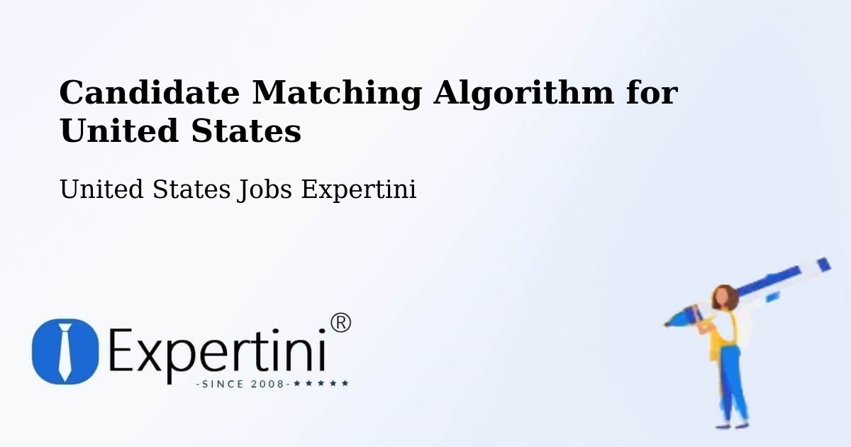 Candidate Matching Algorithm Overview – Benson - United States Jobs Expertini