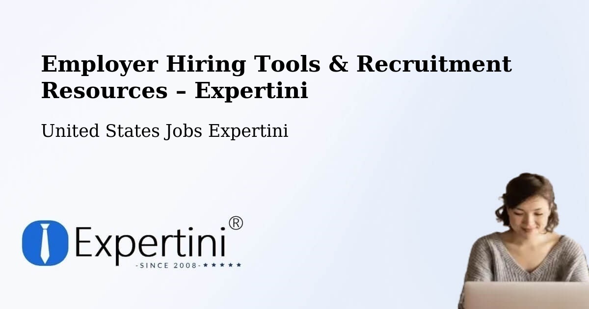 Employer Hiring Tools & Recruitment Resources – Benson - Benson, United States Jobs Expertini